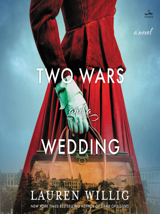 Title details for Two Wars and a Wedding by Lauren Willig - Available